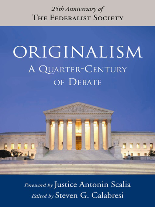 Title details for Originalism by Steven G. Calabresi - Available